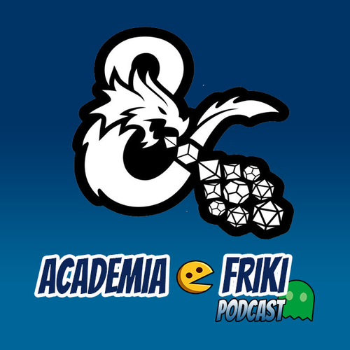Academia Friki 1×07 – Los juegos de rol y su mala prensa
